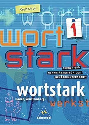 Bild des Verkufers fr wortstark / Themen und Werksttten fr den Deutschunterricht an Realschulen in Baden-Wrttemberg - Ausgabe 2004: wortstark - Realschulen in Baden-Wrttemberg - Ausgabe 2004: SprachLeseBuch 1 zum Verkauf von Gabis Bcherlager