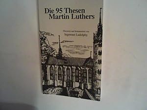 Seller image for Die 95 Thesen Martin Luthers for sale by ANTIQUARIAT FRDEBUCH Inh.Michael Simon