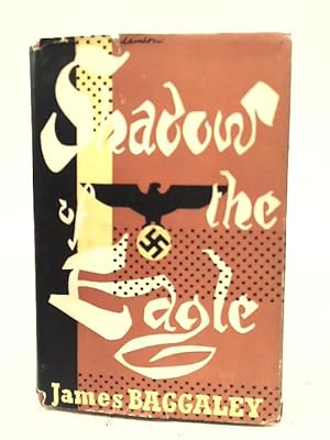 Bild des Verkufers fr Shadow of The Eagle zum Verkauf von World of Rare Books