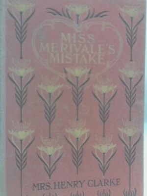 Bild des Verkufers fr Miss Merivale's Mistake zum Verkauf von World of Rare Books