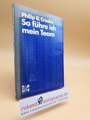 Seller image for So fhre ich mein Team for sale by Roland Antiquariat UG haftungsbeschrnkt
