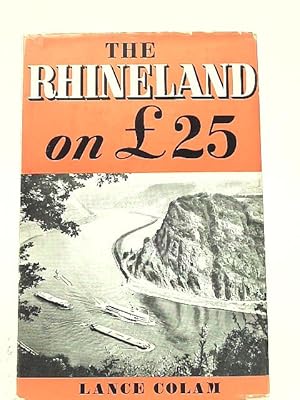 Seller image for The Rhineland on £ 25 for sale by World of Rare Books