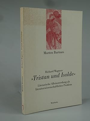 Bild des Verkufers fr Richard Wagners "Tristan und Isolde". zum Verkauf von Antiquariat Dorner