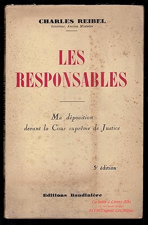 Les Responsables / Ma Déposition devant la Cour Suprême de Justice / Débâcle Militaire de 1940 / ...