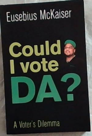 Bild des Verkufers fr Could I Vote DA?: A Voter's Dilemma zum Verkauf von Chapter 1