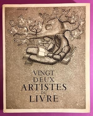 Vingt-deux artistes du livre.