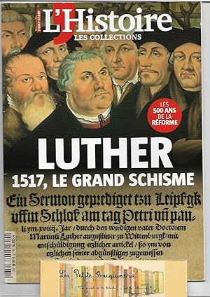 Image du vendeur pour Les Collections De L'histoire N 75: Luther, 1517, le grand schisme mis en vente par La Petite Bouquinerie