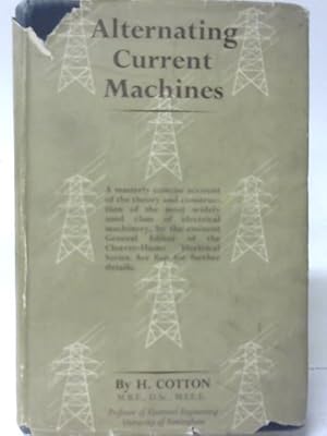 Bild des Verkufers fr Alternating Current Machines zum Verkauf von World of Rare Books