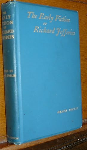 Seller image for The Early Fiction of Richard Jefferies for sale by Steve Liddle, ABA PBFA  ILAB