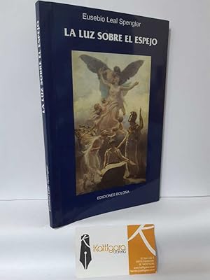 Seller image for LA LUZ SOBRE EL ESPEJO. DISCURSOS, ARTCULOS Y CONFERENCIAS for sale by Librera Kattigara