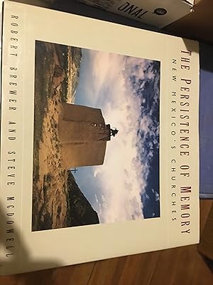 Seller image for Signed. The Persistence of Memory: New Mexico's Churches for sale by Bristlecone Books  RMABA