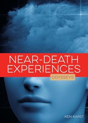 Bild des Verkufers fr Near-Death Experiences (Odysseys in Mysteries) by Karst, Ken [Paperback ] zum Verkauf von booksXpress