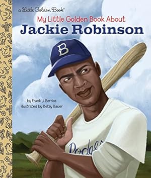 Seller image for My Little Golden Book About Jackie Robinson by Berrios III, Frank John [Hardcover ] for sale by booksXpress
