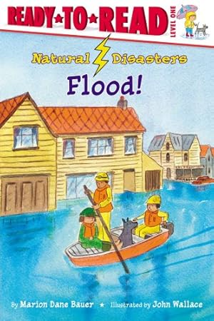 Imagen del vendedor de Flood! (Natural Disasters) by Bauer, Marion Dane [Paperback ] a la venta por booksXpress