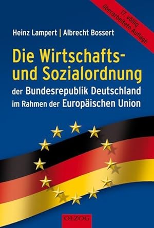 Bild des Verkufers fr Die Wirtschafts- und Sozialordnung der Bundesrepublik Deutschland im Rahmen der Europaeischen Union zum Verkauf von moluna