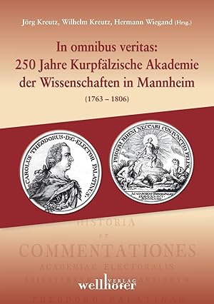 Seller image for In omnibus veritas: 250 Jahre Kurpfaelzische Akademie der Wissenschaften in Mannheim (1763-1806) for sale by moluna