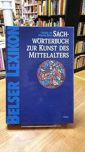 Seller image for Sachwrterbuch zur Kunst des Mittelalters - Grundlagen und Erscheinungsformen, Redaktion: Heike Drechsler, for sale by Antiquariat Orban & Streu GbR