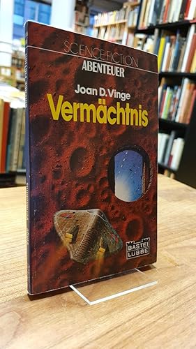 Imagen del vendedor de Vermchtnis - Science-Fiction-Roman, aus dem Amerikanischen von Rainer C. Baum, a la venta por Antiquariat Orban & Streu GbR
