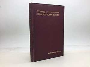 Seller image for OUTLINES OF GREEK AND ROMAN MEDICINE for sale by Any Amount of Books