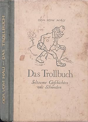 Bild des Verkufers fr Das Trollbuch Seltsame Geschichten aus Schweden zum Verkauf von Biblioteca di Babele