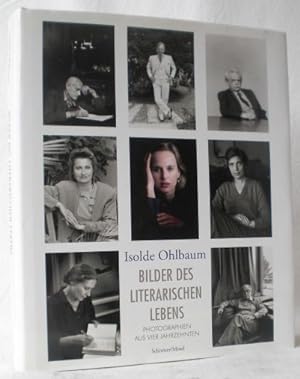 Bilder des literarischen Lebens. 352 Portraitphotographien aus vier Jahrzehnten von A - Z. Mit ei...