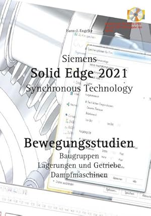 Bild des Verkufers fr Solid Edge 2021 Bewegungsstudien zum Verkauf von AHA-BUCH GmbH