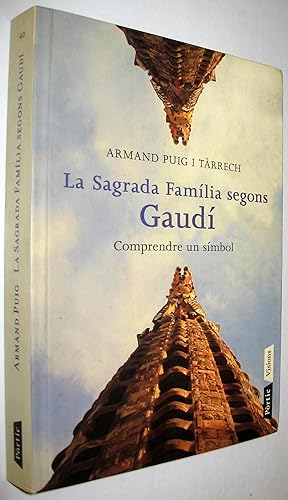 Imagen del vendedor de LA SAGRADA FAMILIA SEGONS GAUDI - EN CATALAN a la venta por UNIO11 IMPORT S.L.