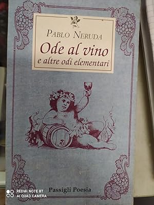 Seller image for ODE AL VINO E ALTRE ODI ELEMENTARI for sale by Libreria D'Agostino