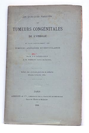 Bild des Verkufers fr De quelques varits de tumeurs congnitales de l'ombilic et plus spcialement des tumeurs adnoides diverticulaires. zum Verkauf von ltimo Captulo S.L.