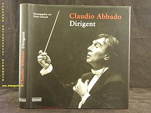 (Hrsg.) Claudio Abbado. Dirigent.