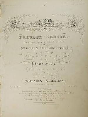 Immagine del venditore per Freuden-Grusse, or Strauss' Welcome Home, A New Set of Waltzes, for the Piano Forte, Op.105, Early edition venduto da Austin Sherlaw-Johnson, Secondhand Music
