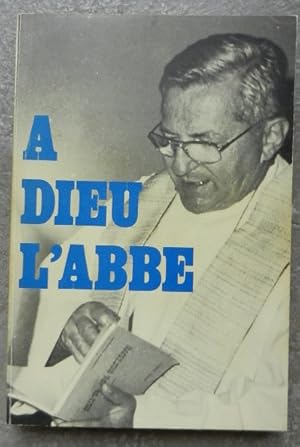 A Dieu l'Abbé.