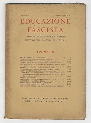 Educazione Fascista. Rassegna mensile pubblicata dall'Istituto Naz. Fascista di cultura. Anno VII...