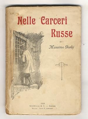 Nelle carceri russe.