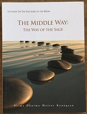 The Middle Way: The Way of the Sage