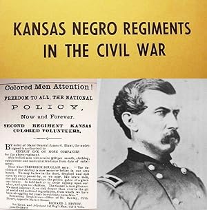 Kansas Negro Regiments / In The Civil War