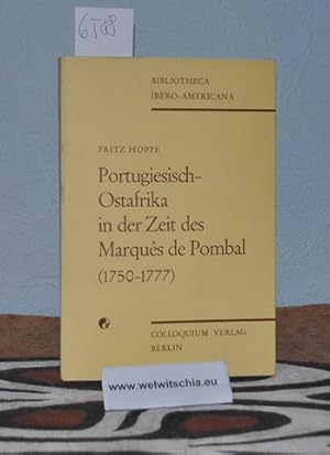 Portugiesisch-Ostafrika in der Zeit des Marques de Pombal (1750-1777).