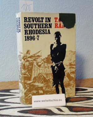 Bild des Verkufers fr Revolt in Southern Rhodesia 1896 - 1897. A Study in African Resistance. zum Verkauf von Antiquariat Welwitschia Dr. Andreas Eckl
