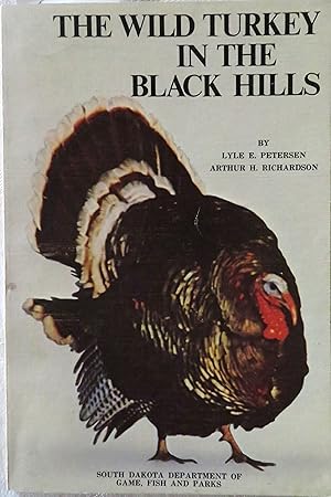 The Wild Turkey in the Black Hills