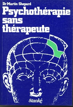 Seller image for Psychothrapie sans thrapeute for sale by Librairie Le Nord