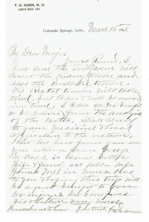 Imagen del vendedor de AUTOGRAPH LETTER SIGNED by Colorado Springs Doctor THOMAS GEORGE HORN to the lecture manager Major James B. Pond, regarding Pond's ailments. a la venta por Blue Mountain Books & Manuscripts, Ltd.