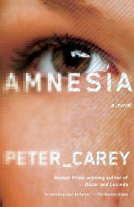 Immagine del venditore per Carey, Peter | Amnesia | Signed First Edition Copy venduto da VJ Books
