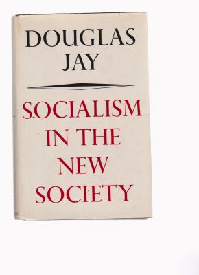 Bild des Verkufers fr Socialism in the New Society zum Verkauf von Robinson Street Books, IOBA