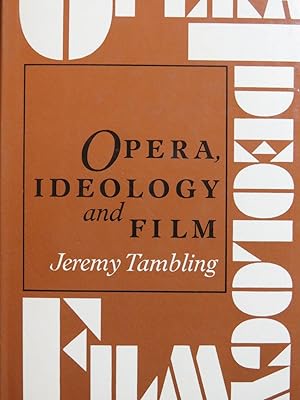 TAMBLING Jeremy Opera Ideology and Film 1987