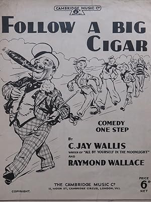 Image du vendeur pour WALLIS C. Jay WALLACE Raymond Follow a Big Cigar Chant Piano 1929 mis en vente par partitions-anciennes