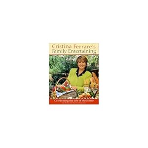 Seller image for Cristina Ferrares Family Entertaining: Celebrating the Life of the Home (Paperback) for sale by InventoryMasters