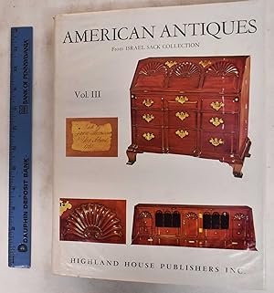 American Antiques from Israel Sack Collection, Vol. III