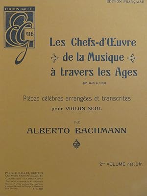 Immagine del venditore per BACHMANN Alberto Pices Clbres 2e Volume pour Violon seul venduto da partitions-anciennes