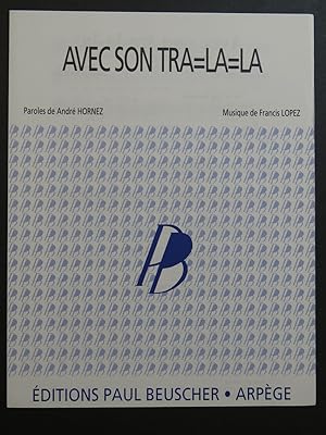 Seller image for Avec son Tra-La-La Francis Lopez 1993 for sale by partitions-anciennes