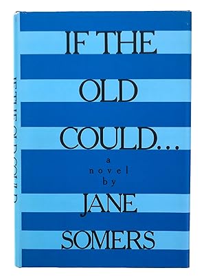 Seller image for If the Old Could . . . : A Novel for sale by Black Falcon Books